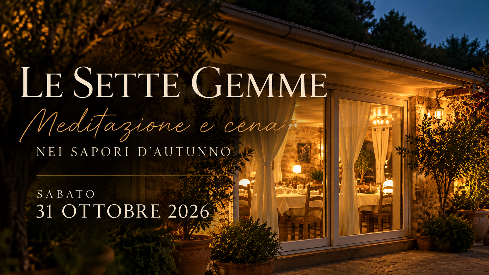 Le Sette Gemme - Meditazione e cena nei sapori d'autunno